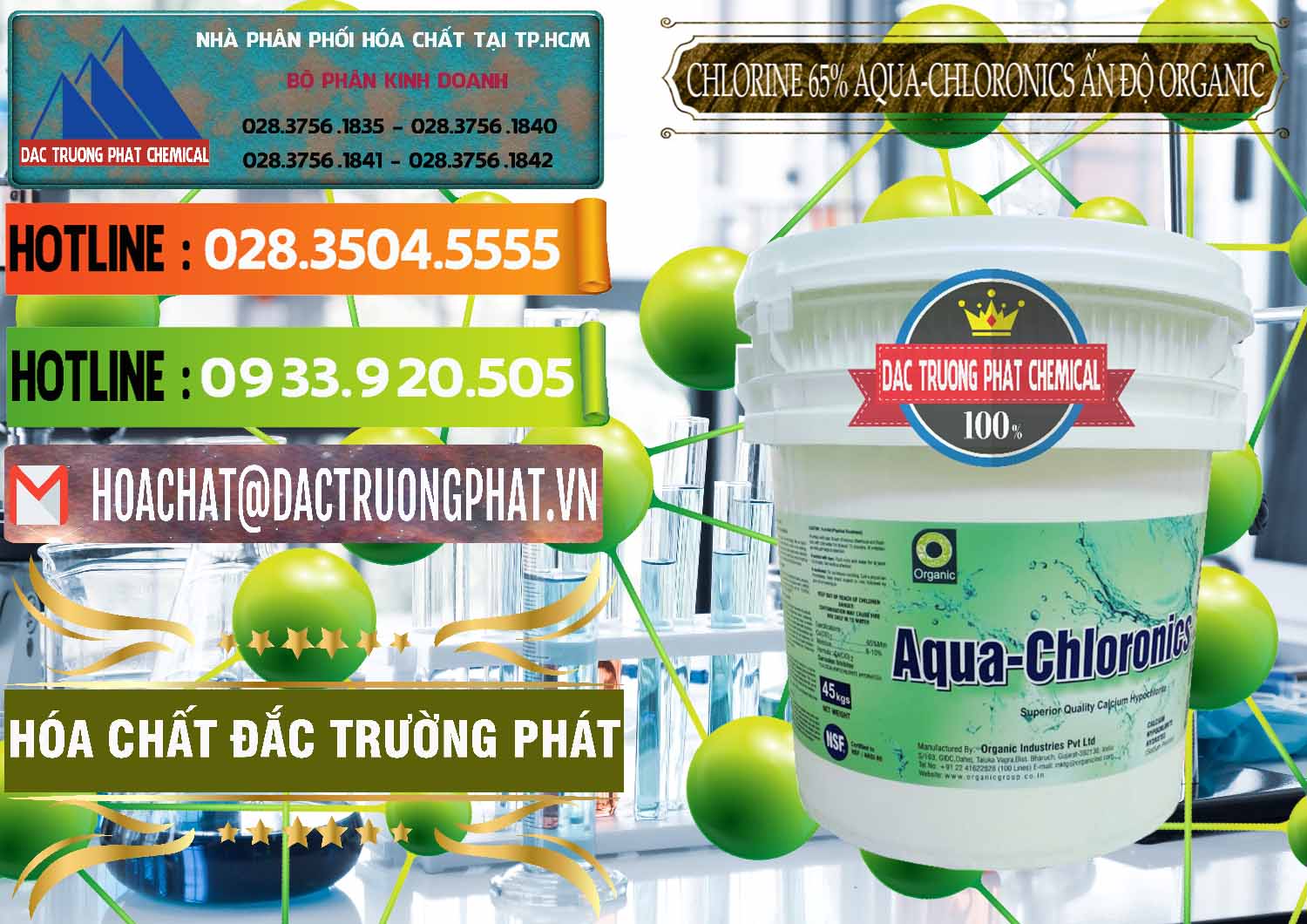 Bán và phân phối Chlorine – Clorin 65% Aqua-Chloronics Ấn Độ Organic India - 0210 - Nơi cung ứng ( phân phối ) hóa chất tại TP.HCM - cungcaphoachat.com.vn