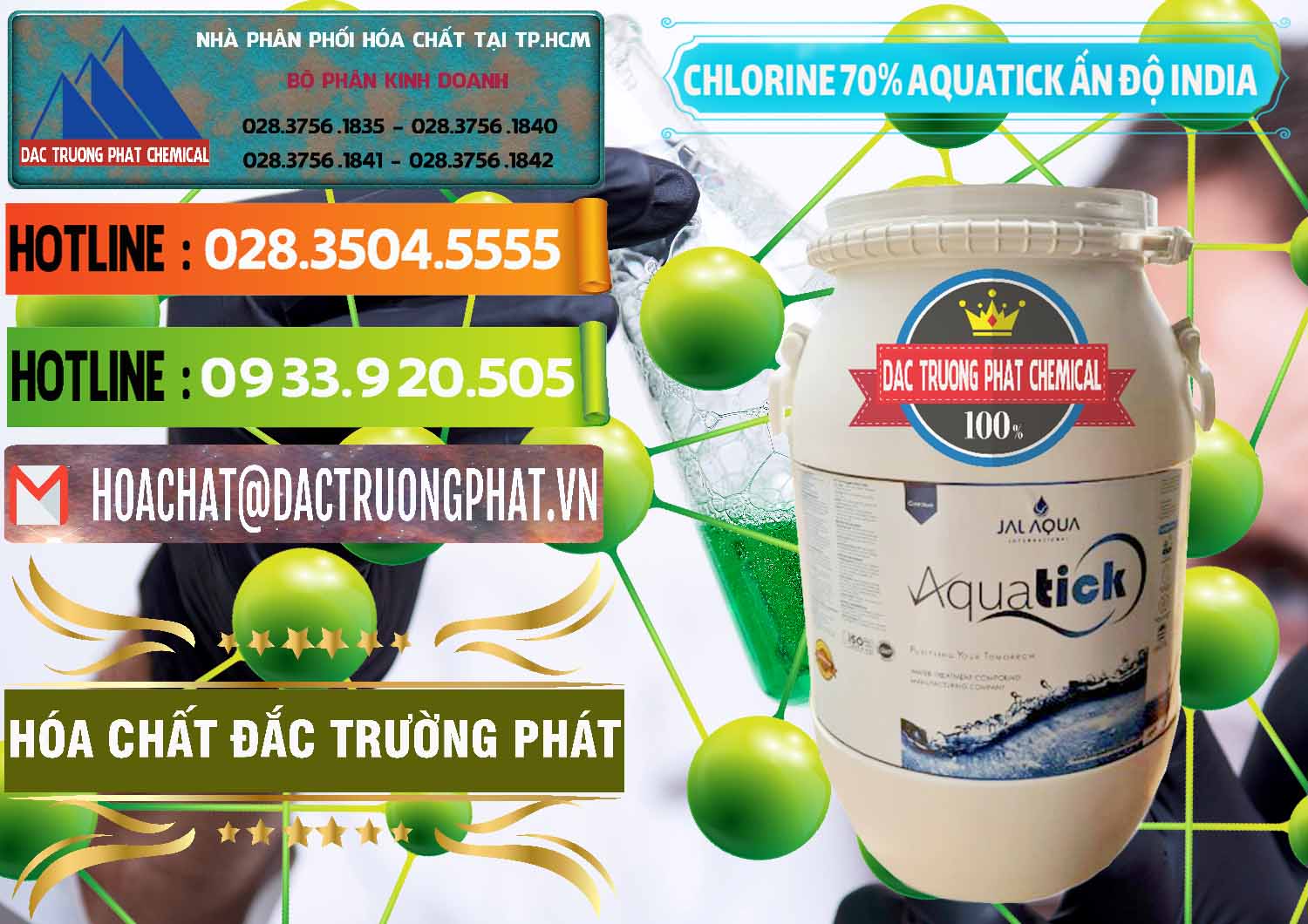Nơi kinh doanh ( bán ) Chlorine – Clorin 70% Aquatick Jal Aqua Ấn Độ India - 0215 - Cty cung cấp _ kinh doanh hóa chất tại TP.HCM - cungcaphoachat.com.vn