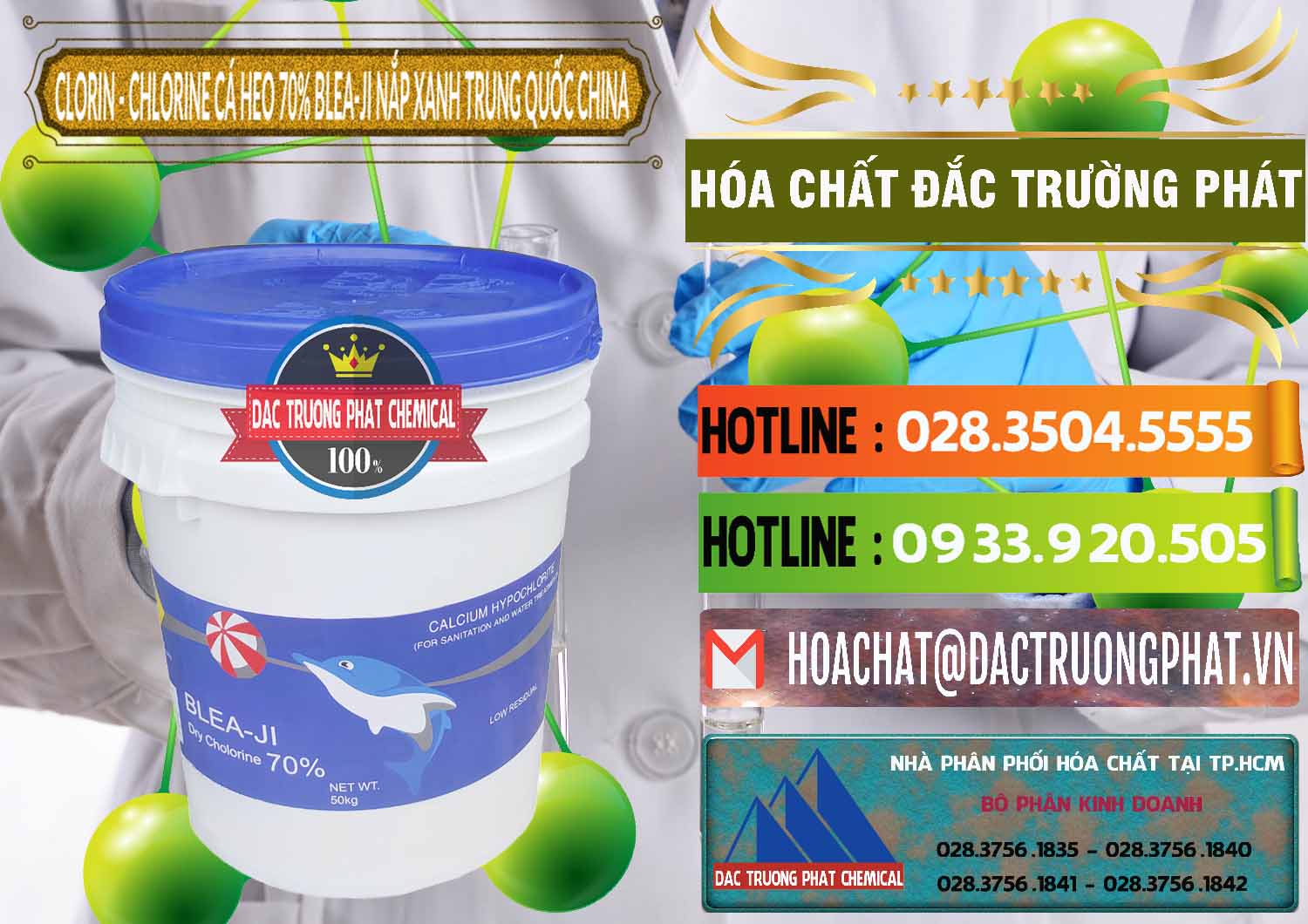 Nhà cung cấp - bán Clorin - Chlorine Cá Heo 70% Cá Heo Blea-Ji Thùng Tròn Nắp Xanh Trung Quốc China - 0208 - Nơi chuyên nhập khẩu - cung cấp hóa chất tại TP.HCM - cungcaphoachat.com.vn