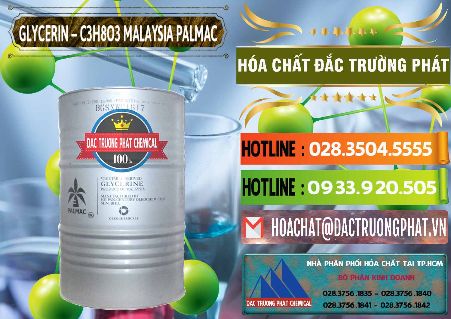 Đơn vị chuyên bán ( cung ứng ) Glycerin – C3H8O3 99.7% Malaysia Palmac - 0067 - Phân phối ( cung cấp ) hóa chất tại TP.HCM - cungcaphoachat.com.vn