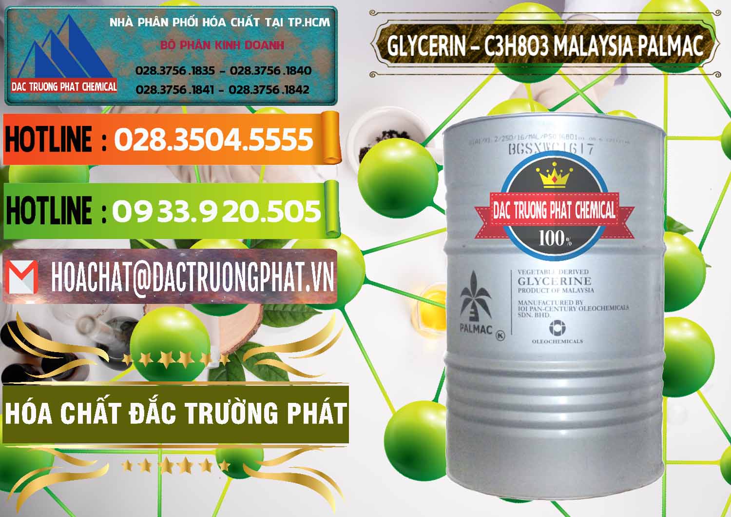 Cty chuyên cung ứng _ bán Glycerin – C3H8O3 99.7% Malaysia Palmac - 0067 - Công ty chuyên phân phối - bán hóa chất tại TP.HCM - cungcaphoachat.com.vn
