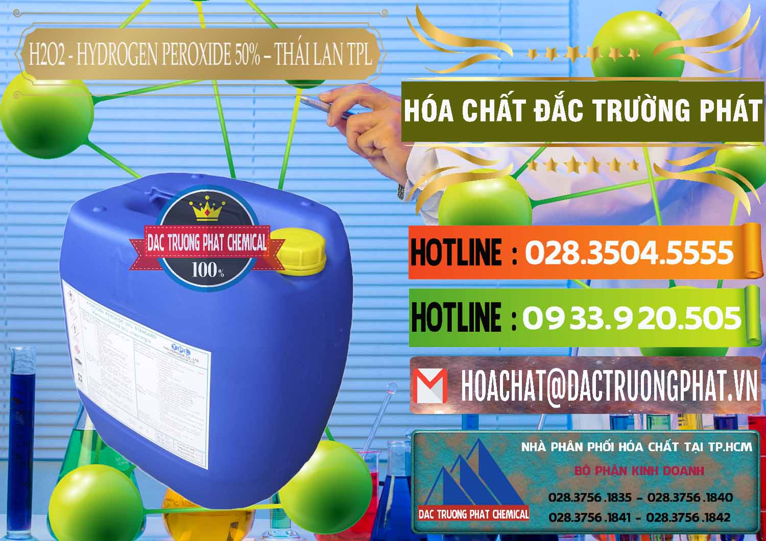 Đơn vị chuyên bán > thương mại Liquid H2O2 × H2O2 50% TPL Thái Lan Thailand Cty chuyên phân phối ( bán ) H2O2 - Hydrogen Peroxide 50% Thái Lan TPL - 0076 - Chuyên cung cấp _ bán hóa chất tại TP.HCM - cungcaphoachat.com.vn