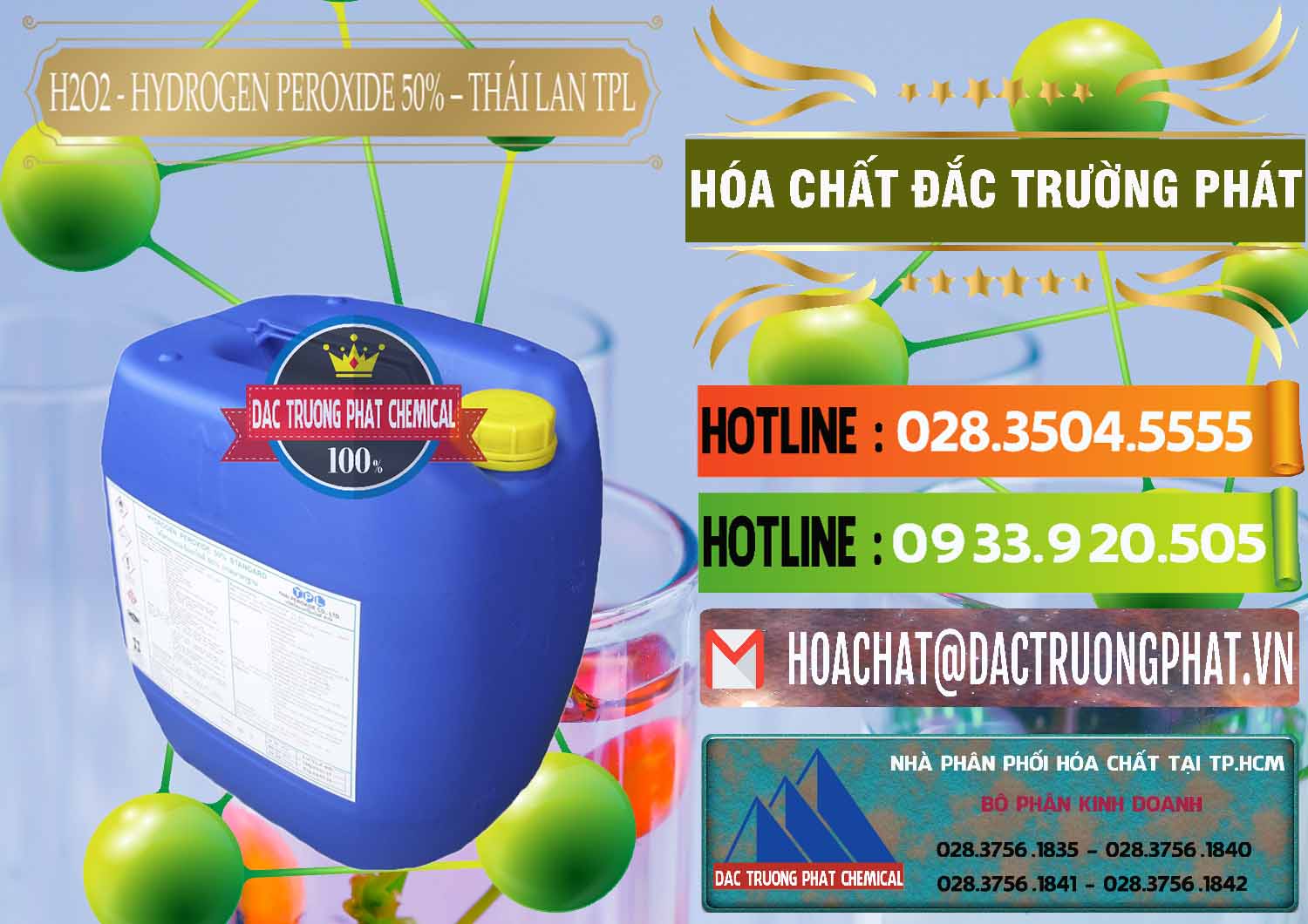 Công ty chuyên bán » cung ứng Hydrogen Peroxide & H2O2 Dạng Nước 50% TPL Thái Lan Thailand tại Đồng Nai Bán _ phân phối H2O2 - Hydrogen Peroxide 50% Thái Lan TPL - 0076 - Nhà cung cấp _ phân phối hóa chất tại TP.HCM - cungcaphoachat.com.vn