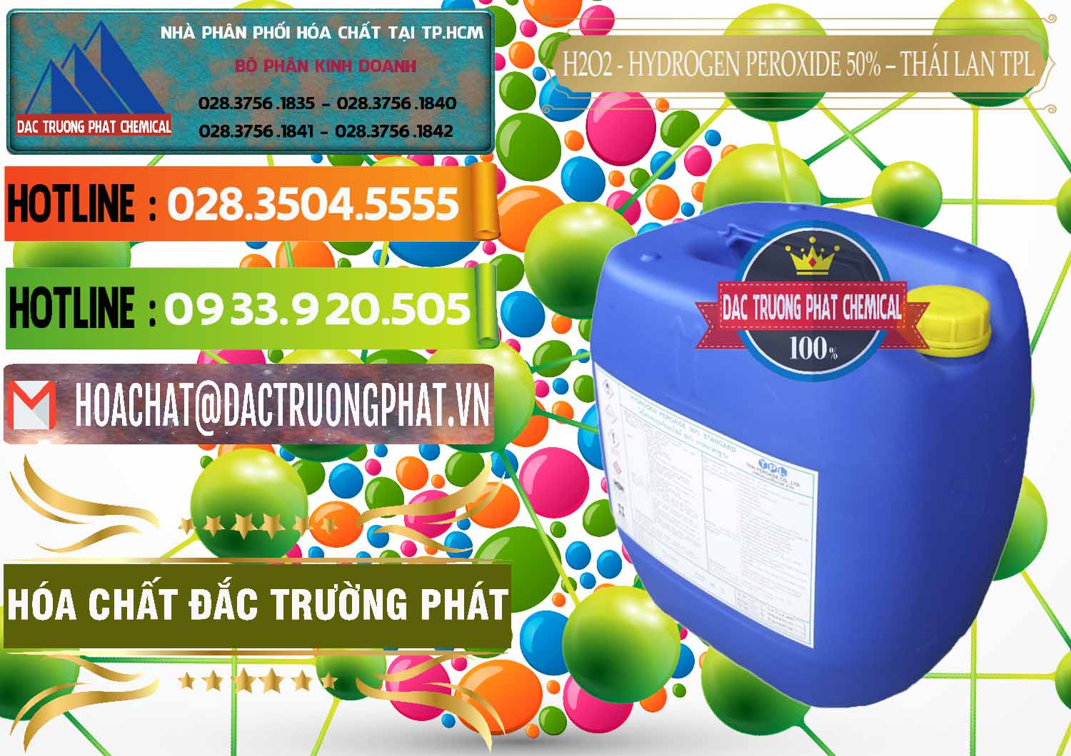 Đơn vị chuyên phân phối > bán hóa chất Nước Hydrogen Peroxide # Hydrogen Peroxide 50% TPL Thái Lan Thailand tại Cần Thơ Cty chuyên kinh doanh và bán H2O2 - Hydrogen Peroxide 50% Thái Lan TPL - 0076 - Công ty phân phối và cung ứng hóa chất tại TP.HCM - cungcaphoachat.com.vn