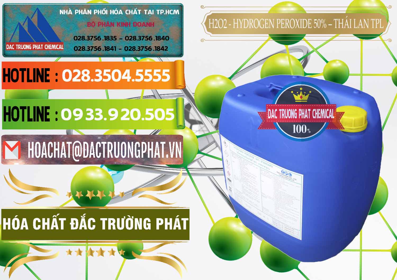 Đơn vị chuyên phân phối > bán hóa chất Nước Hydrogen Peroxide # Hydrogen Peroxide 50% TPL Thái Lan Thailand tại Cần Thơ Cty bán & phân phối H2O2 - Hydrogen Peroxide 50% Thái Lan TPL - 0076 - Chuyên phân phối và cung ứng hóa chất tại TP.HCM - cungcaphoachat.com.vn