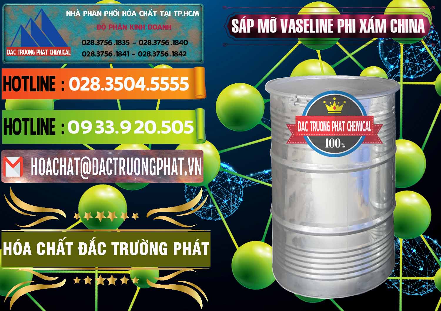 Cty kinh doanh _ bán Sáp Mỡ Vaseline Phi Xám Trung Quốc China - 0291 - Chuyên cung cấp _ phân phối hóa chất tại TP.HCM - cungcaphoachat.com.vn