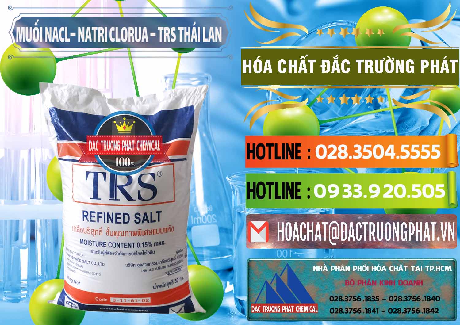 Cty phân phối & bán Muối NaCL – Sodium Chloride TRS Thái Lan - 0096 - Cty chuyên phân phối ( kinh doanh ) hóa chất tại TP.HCM - cungcaphoachat.com.vn
