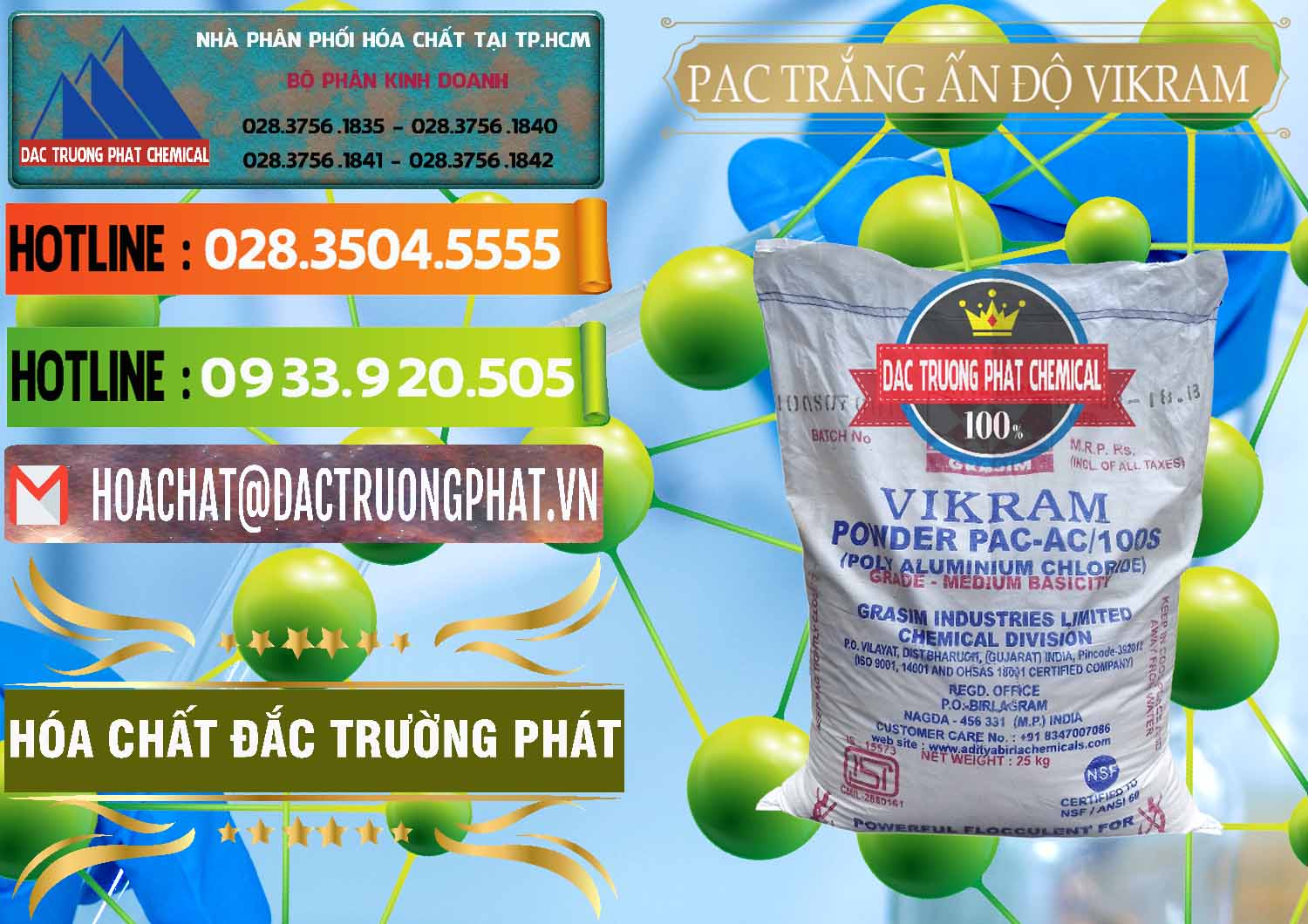 Đơn vị chuyên cung ứng — bán hóa chất PAC ß Bột PAC Chất Tạo Bông Trắng Vikram White Ấn Độ India Đơn vị chuyên nhập khẩu - bán PAC - Polyaluminium Chloride Ấn Độ India Vikram - 0120 - Nơi phân phối & cung cấp hóa chất tại TP.HCM - cungcaphoachat.com.vn